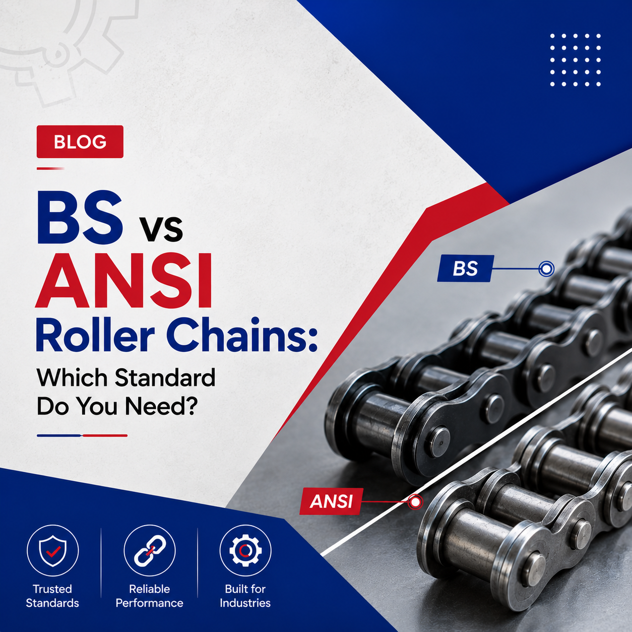 BS vs ANSI Roller Chains: Which Standard Do You Need?